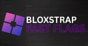 Bloxstrap FAST FLAG